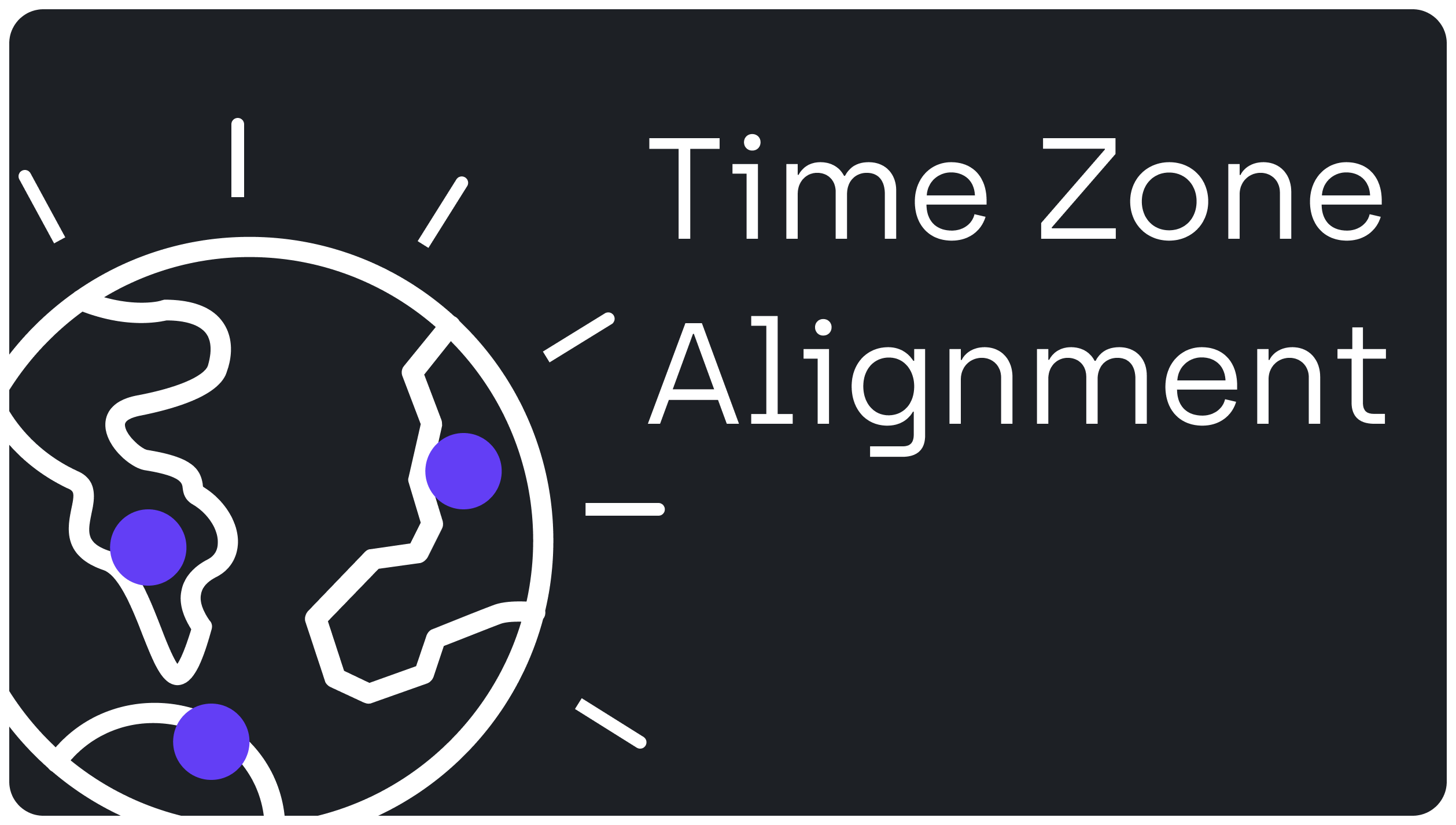 Time zone alignment